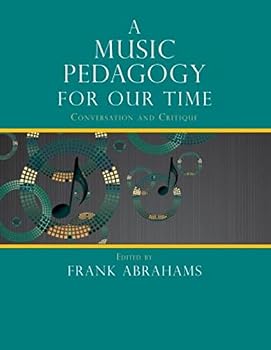 Paperback A Music Pedagogy for Our Time Book