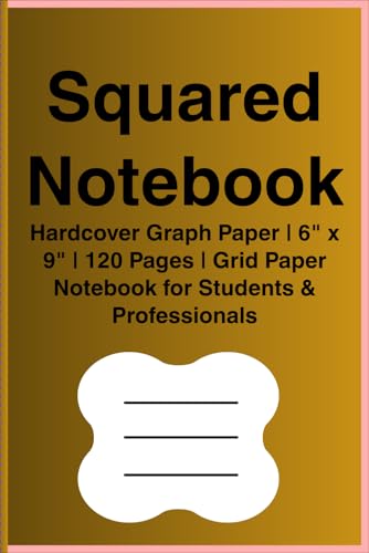 Graph Paper Notebook (5mm Grid): Hardcover Squared Notebook | 6" x 9" | 120 Pages | For Students, Engineering & Work