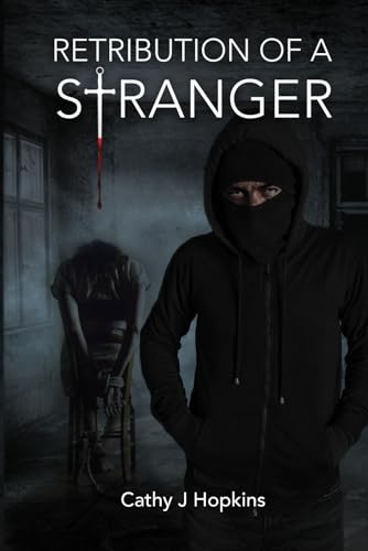 Retribution Of A Stranger (A Stranger Series)