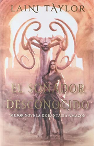 SOÑADOR DESCONOCIDO, EL (EL SOÑADOR DESC [Spanish] 607318297X Book Cover