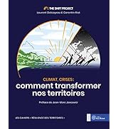 Climat, crises : comment transformer nos territoires