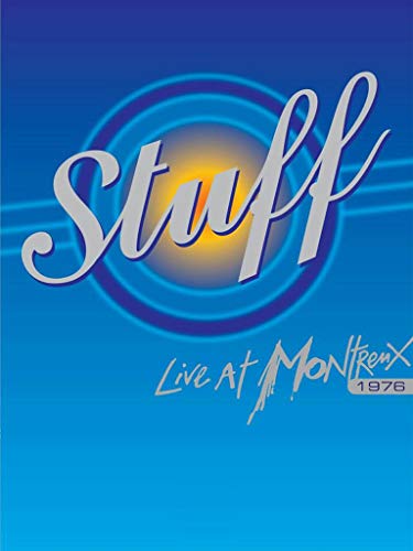Stuff   Live at Montreux