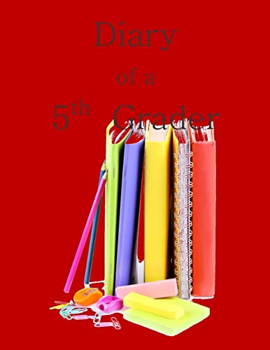 Diary of a 5th Grader: A Write and Draw Diary o... 1514750597 Book Cover