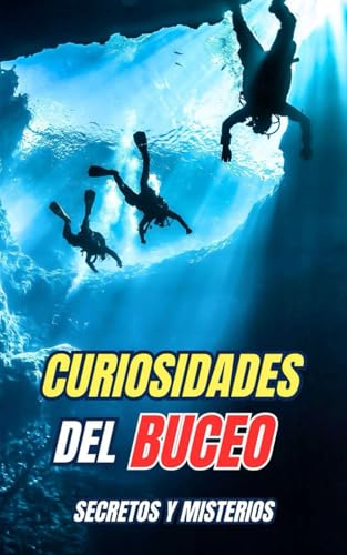 Curiosidades del Buceo : Secretos y Misterios