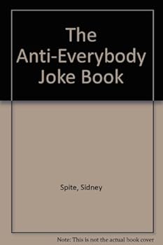 Paperback The Anti-Everybody Joke Book