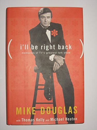 I'll Be Right Back: Memories of TV's Greatest Talk Show I'll Be Right Back: Memories of TV's Greatest Talk Show