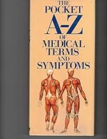 The Pocket A-Z of Medical Terms and Symptoms B000X1NUM6 Book Cover