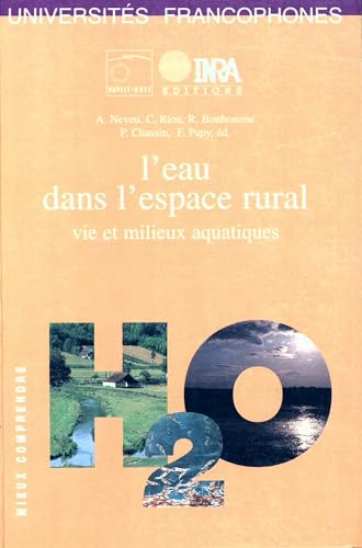 L'eau dans l'espace rural: Vie et milieux aquatiques (Mieux comprendre)