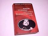  Männer und andere Katastrophen : Roman. ARD-Reihe \