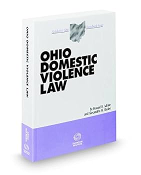 Ohio Domestic Violence Law, 2015-2016 ed. (Baldwin's Ohio Handbook Series)