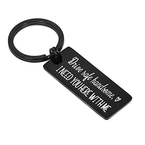 Elechobby Drive Safe Keychain I Need You Here With Me For Husband Dad Boyfriend Gifts Valentines Day Father's Day Birthday Gift (Black Wider), Medium #TOP5