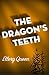 The Dragon's Teeth