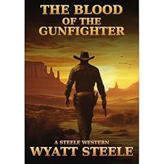 Blood of the Gunfighter Audiolibro Por Wyatt Steele arte de portada