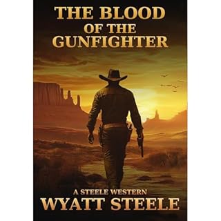 Blood of the Gunfighter Audiolibro Por Wyatt Steele arte de portada