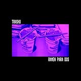 RAMEN PARA DOS [Explicit]