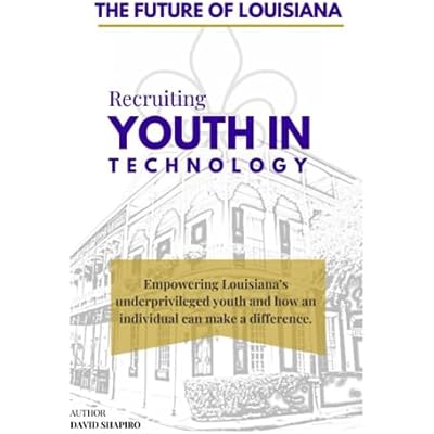 The future of Louisiana: Recruiting Youth in Technology