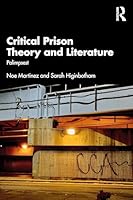 Critical Prison Theory and Literature: Palimpsest 1032612266 Book Cover