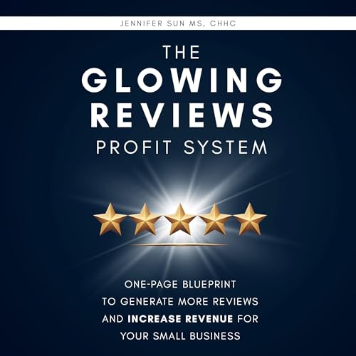 The Glowing Reviews Profit System by Jennifer Sun episode artwork