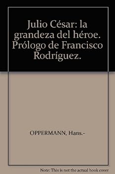 Paperback Julio César: la grandeza del héroe. Prólogo de Francisco Rodríguez. Book