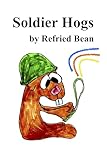 Soldier Hogs (Second Thin Book Series)