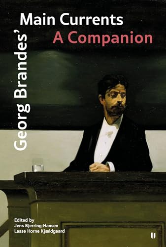 Georg Brandes' Main Currents: A Companion
