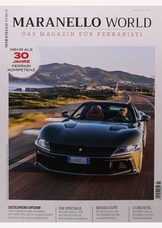 MARANELLO WORLD 2/2025 \"Mehr als 30 Jahre Ferrari Kompetenz / 12cilindri Spider\" MARANELLO WORLD 2/2025 \"Mehr als 30 Jahre Ferrari Kompetenz / 12cilindri Spider\"