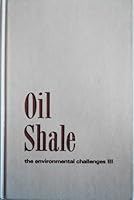 Oil Shale : The Environmental Challenges III 0918062543 Book Cover