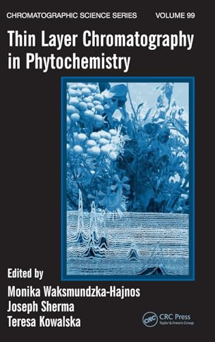 Thin Layer Chromatography in Phytochemistry (Chromatographic Science Series)