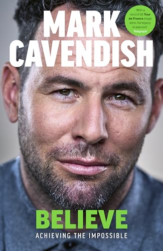 Amazon Believe: Achieving the Impossible - How cycling's greatest sprinter made history at the Tour de France #ad