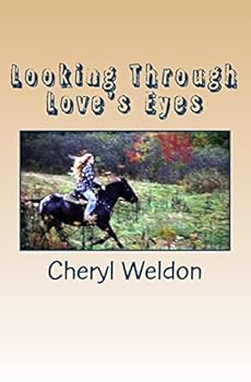 Paperback Looking Through Love's Eyes Book