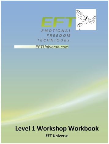 Eft Level 1 Workshop Workbook Paperback – October 1, 2013