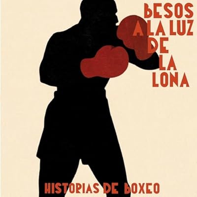 Besos a la luz de la lona