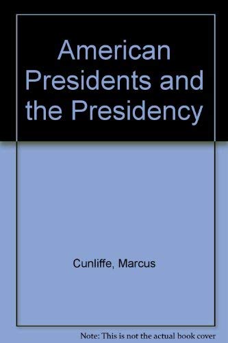 American Presidents and the Presidency 0070149364 Book Cover
