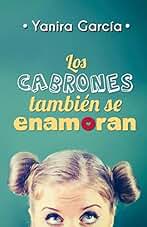 Los cabrones también se enamoran
