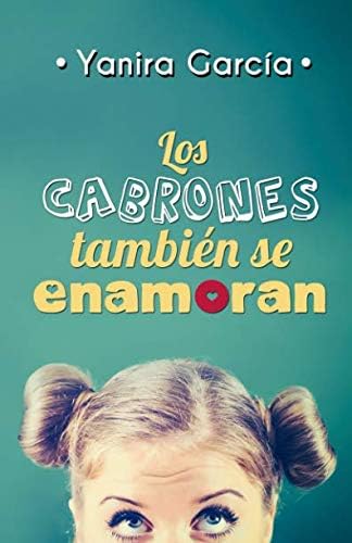 Los cabrones también se enamoran