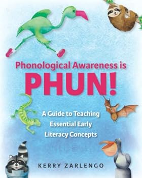 Paperback Phonological Awareness is Phun!: A Guide To Teaching Essential Early Literacy Concepts Book