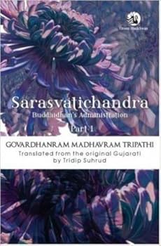 Buddhidhan's Administration - Book #1 of the Sarasvatichandra