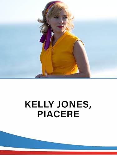  KELLY JONES, PIACERE