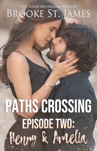 Henry & Amelia (Paths Crossing Book 2)