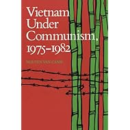 Vietnam Under Communism, 1975–1982 (Hoover Institution Press Publication)