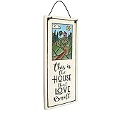 This is the House That Love Built: American Made Ceramic Wall Plaque, 8.5-Inches