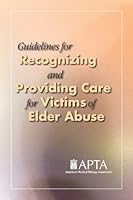 Guidelines for Recognizing and Providing Care for Victims of Elder Abuse 1931369399 Book Cover