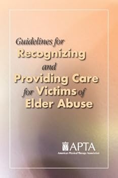 Paperback Guidelines for Recognizing and Providing Care for Victims of Elder Abuse Book