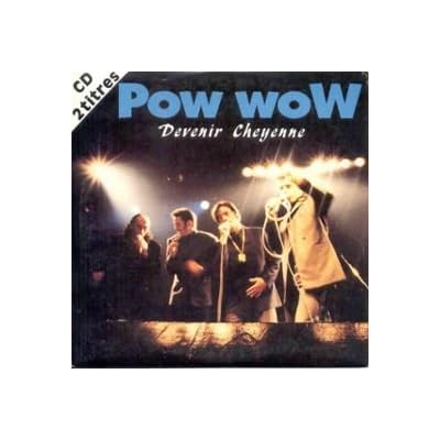 Pow Wow - Devenir Cheyenne - cds - - 42286149226