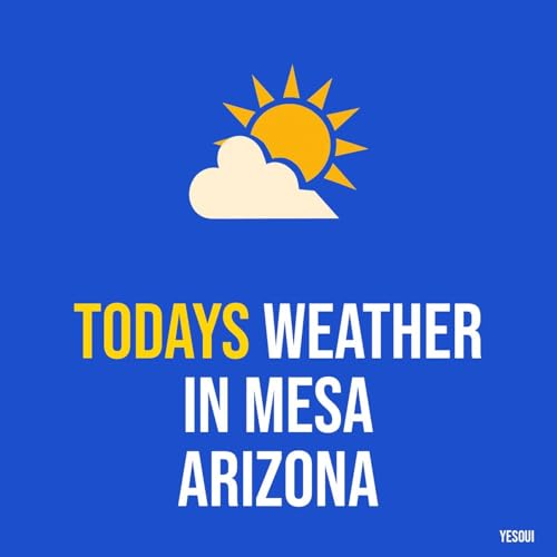 Todays weather in Mesa Arizona Titelbild