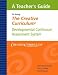 A Teacher's Guide To Using 'The Creative Curriculum' : Developmental Continuum Assessment System (The Creative Curriculum for Preschool)