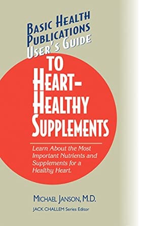 User's Guide to Heart-Healthy Supplements book cover
