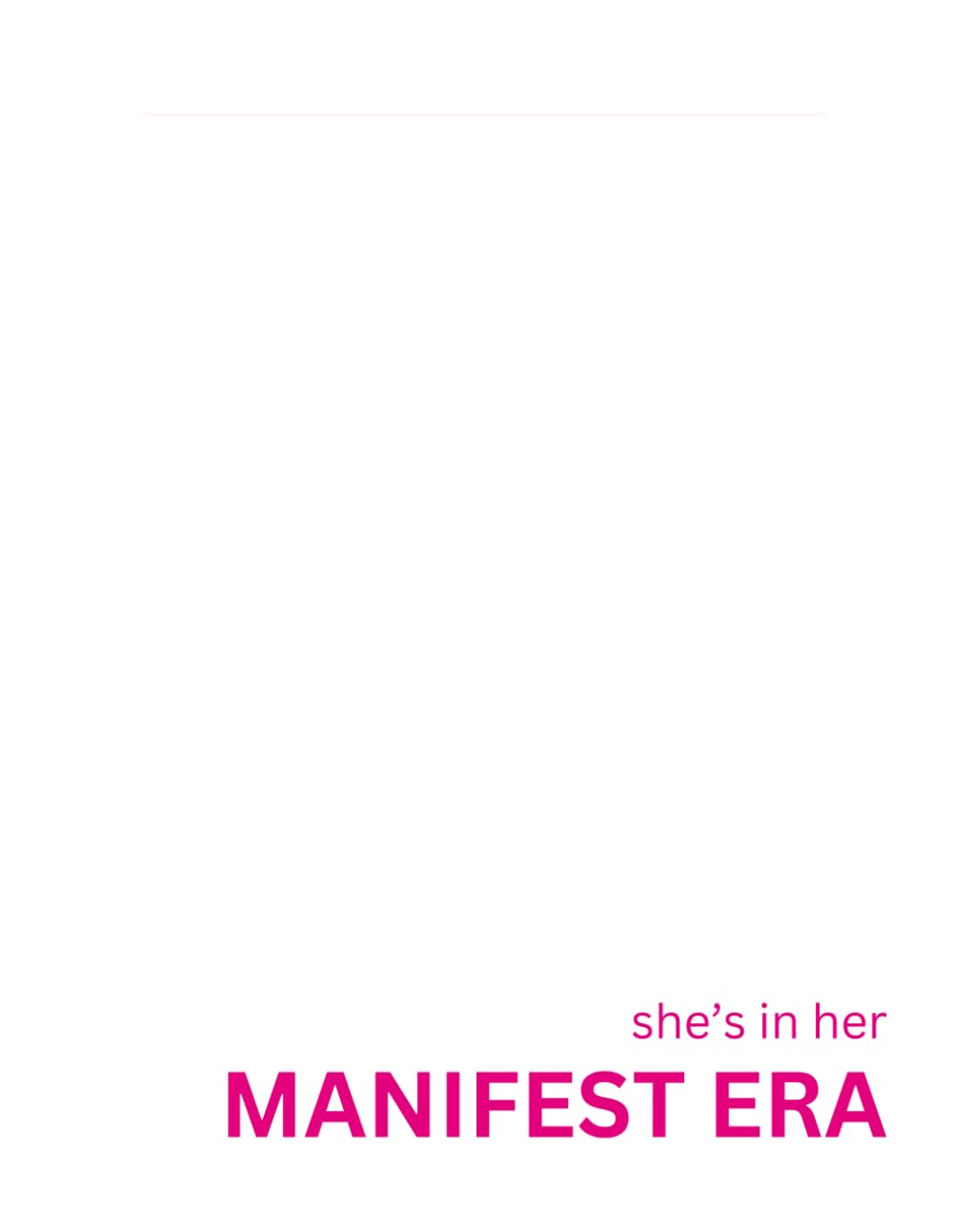 She's In Her Manifest Era: Using the science of habits to harness the power of your most powerful ally - the Universe. (Wild Golden Magic)      Paperback – October 20, 2023