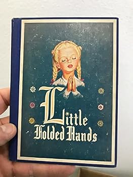 Hardcover Little Folded Hands: Prayers for Children (illustrated by Otto Keisker) Book