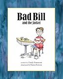 Bad Bill and the Jacket (Bad Bill Stories)